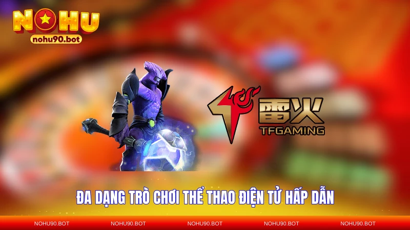 Đa dạng trò chơi thể thao điện tử hấp dẫn